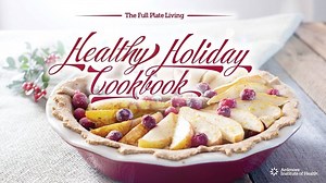 Full Plate Living Healthy Holiday Cookbook