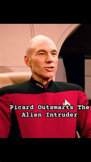Picard Outsmarts The Alien Intruder#shortvideo #shorts #foryou #drama #startrek