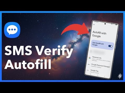 How To Autofill SMS Verification Code On Android