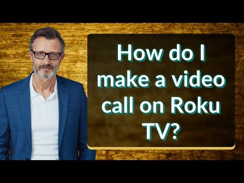How do I make a video call on Roku TV?