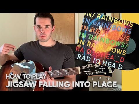 HOW TO PLAY Jigsaw Falling Into Place by Radiohead