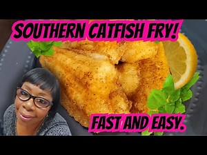 Mastering the Southern Catfish Fry: Fast and Easy!