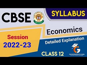 Economics Syllabus I CBSE I 2022-23 I Class 12 l Detailed explanation