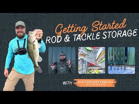 Getting Started Rod And Tackle Storage