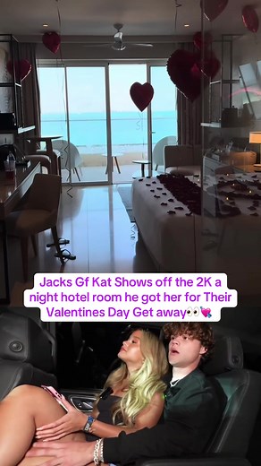 Jacks Gf Kat Shows off the 2K a night hotel room he got her for Their Valentines Day Get away👀💘 #jackdoherty @Jack Doherty