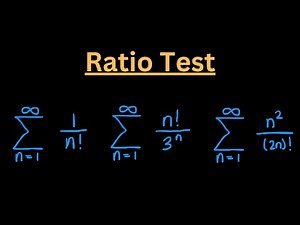 Calculus 2 | The Ratio Test
