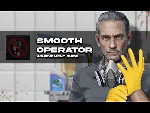 Crime Scene Cleaner | "Smooth Operator" Achievement Guide