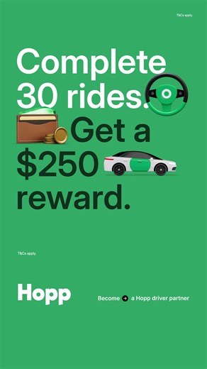 Register to drive with Hopp in Hamilton today! Complete 30 rides within 30 days for a $250 reward. Trips must start in Hamilton. A valid PTC licence is required. | Hopp CA