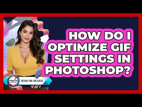 How Do I Optimize GIF Settings In Photoshop?