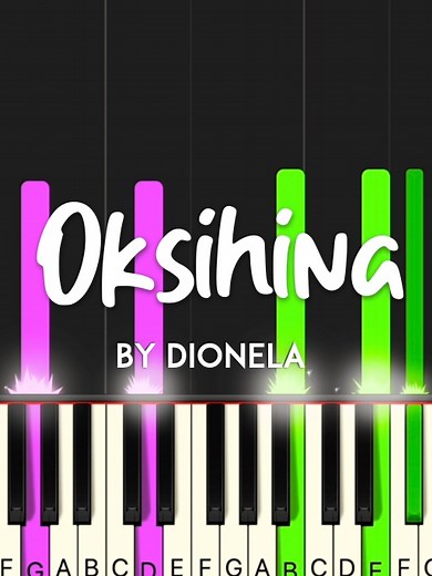 Oksihina by Dionela Piano Cover Sheet Music & Lyrics
