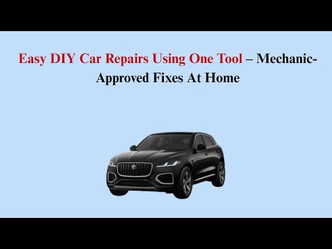 Easy DIY Car Repairs Using One Tool – Mechanic-Approved Fixes At Home