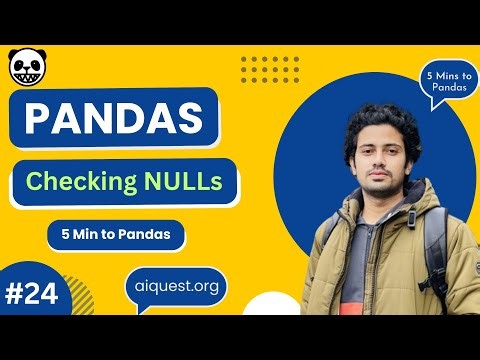 Pandas For Data Science | 5 Minutes to Pandas | Checking NULL Values in Pandas