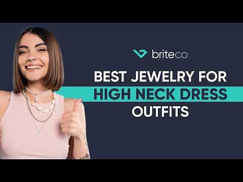 Best Jewelry for High Neck Dress Outfits | How to Style Necklaces & Earrings