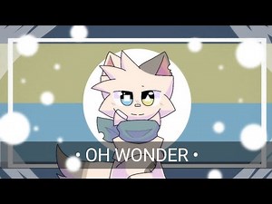 Oh Wonder Animation Meme || Collab || Flipaclip