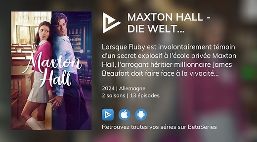 Vidéo : Voir la série Maxton Hall - Die Welt zwischen uns en streaming légal complet