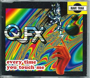 QFX - Every Time You Touch Me