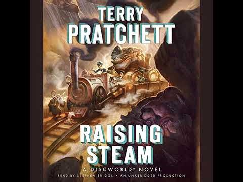 Raising Steam: A Discworld Novel by Terry Pratchett | Full Audiobook