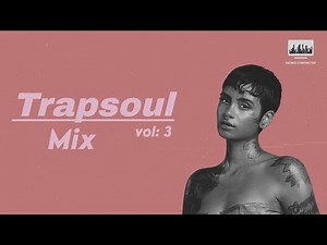 2 HOUR TRAPSOUL R&B MIX vol: 3 | For Relax and Study 2025