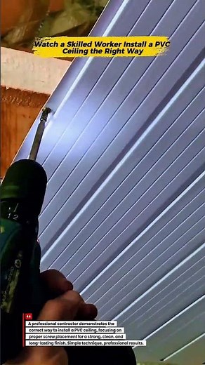 Professional PVC Ceiling Installation — Proper Screwing Technique