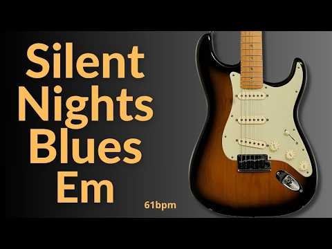 Silent Nights Blues Ballad Guitar Backing Track in E Minor l BT 632