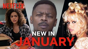 New Year - New content to add to your watch list | Netflix