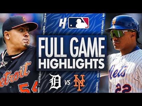 Detroit Tigers vs New York Mets - FULL GAME HIGHLIGHTS 🔥 May 14, 2026 MLB Season