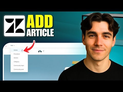 How To Add Article In Zendesk (Tutorial 2026)