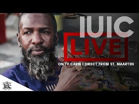 IUIC LIVE ON TV CARIB | DIRECT FROM ST. MAARTEN
