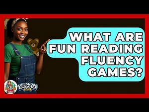 What Are Fun Reading Fluency Games? - Childhood Education Zone