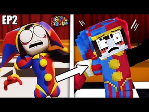 The Amazing Digital Circus Ep 2 - Minecraft Animation