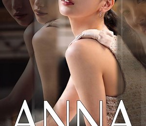 Anna Summary, Trailer, Season List, Cast, Where to Watch and More