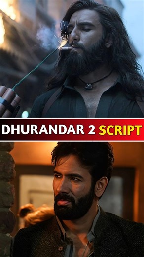 DHURANDHAR Part 2 Script! #shorts