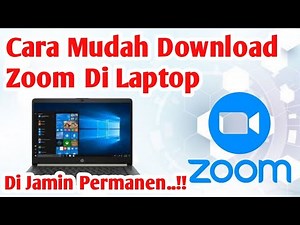 Cara Download Dan Instal Zoom Di Laptop | Terbaru 2023