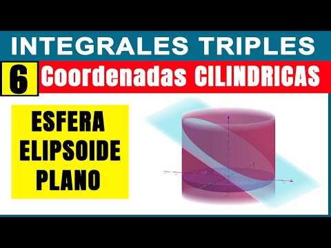 Integral Triple Volumen PLANO ELIPSOIDE CILINDRO Coordenadas Cilindricas