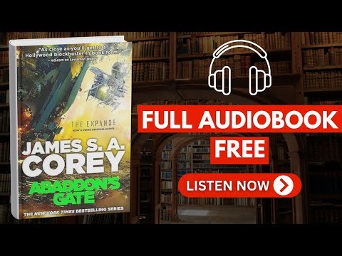 Abaddon’s Gate by James S. A. Corey [ Full Audiobook Free ]