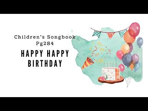 Happy Happy Birthday | LDS Primary Song Sing Along