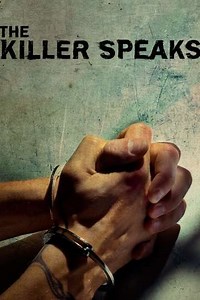 The Killer Speaks (2013-2014) - Where to Watch