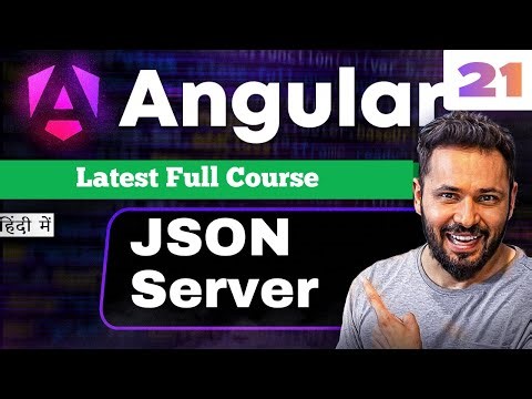 Angular 21 Tutorial in Hindi #52 | JSON Server Setup | Fake REST API for Angular #jsonserver
