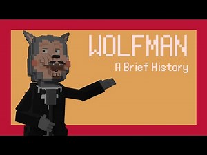 Wolf Pack 5 | A brief History of the Wolfman!