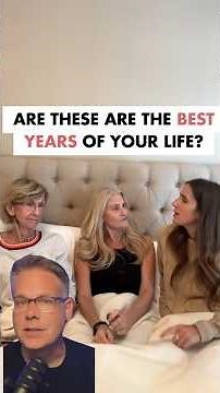 The best years of your life