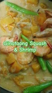 Squash & Shrimp in Coconut Milk #GinataangKalabasa #HiponRecipe #FilipinoFood #HomeCooking