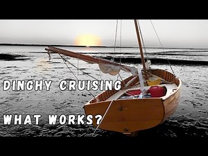 Dinghy Cruising: What Works?