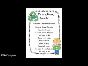Reduce, Reuse, Recycle Song