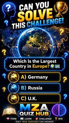 🌍Can You Solve This Challenge? | Which Is the Largest Country in Europe?🤯 | Geography Quiz #GKQuiz