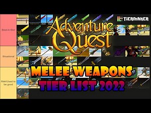 Adventure Quest Melee Weapons Tier List 2022
