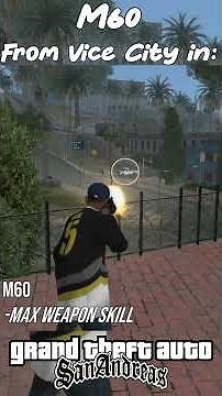 I Added The M60 in San Andreas? #gtasanandreas #gtavicecity #mods