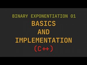 Binary Exponentiation 01 - Basic and implementation in C++ (Competitive Programming)