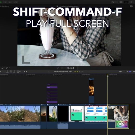 Final Cut Pro Shortcut | Shift-Command-F | Play Full Screen