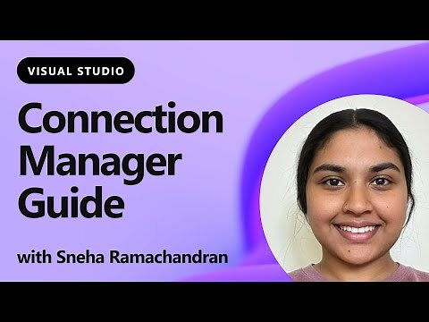 Visual Studio's Connection Manager Guide