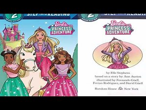 Barbie - Princess Adventure - Kids read aloud storybook